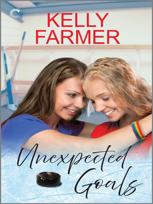 Title details for Unexpected Goals by Kelly Farmer - Available